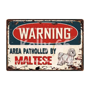 [ Kelly66 ] Pet Suns Brīdinājuma Zonas Patrulē Maltas Collie Mopsis Metāla zīmju Mājas Dekori Bāra Sienas Mākslas Glezniecības 20*30 CM Izmērs Dy159