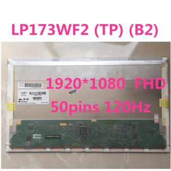 17.3 collu 3D Klēpjdatoru LCD Ekrāna LP173WF2-TPB1 B3 LP173WF2 (TP) (B2) LP173WF2 TPA1 eDP 50pins FHD 1920 * 1080 matēts ekrāna panelis